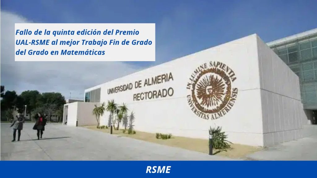 Fallo de V Premio UAL-RSME al mejor Trabajo Fin de Grado del Grado en Matemáticas